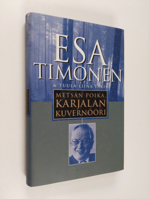 Tuula-Liina Varis ym. : Metsän poika, Karjalan kuvernööri