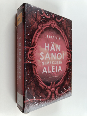 Erika Vik : Hän sanoi nimekseen Aleia