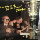 EBBA GRÖN: We’re Only In It For The Drugs! Lp levy - pikkukuva 1