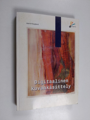 Astrid Haugland : Digitaalinen kuvankäsittely