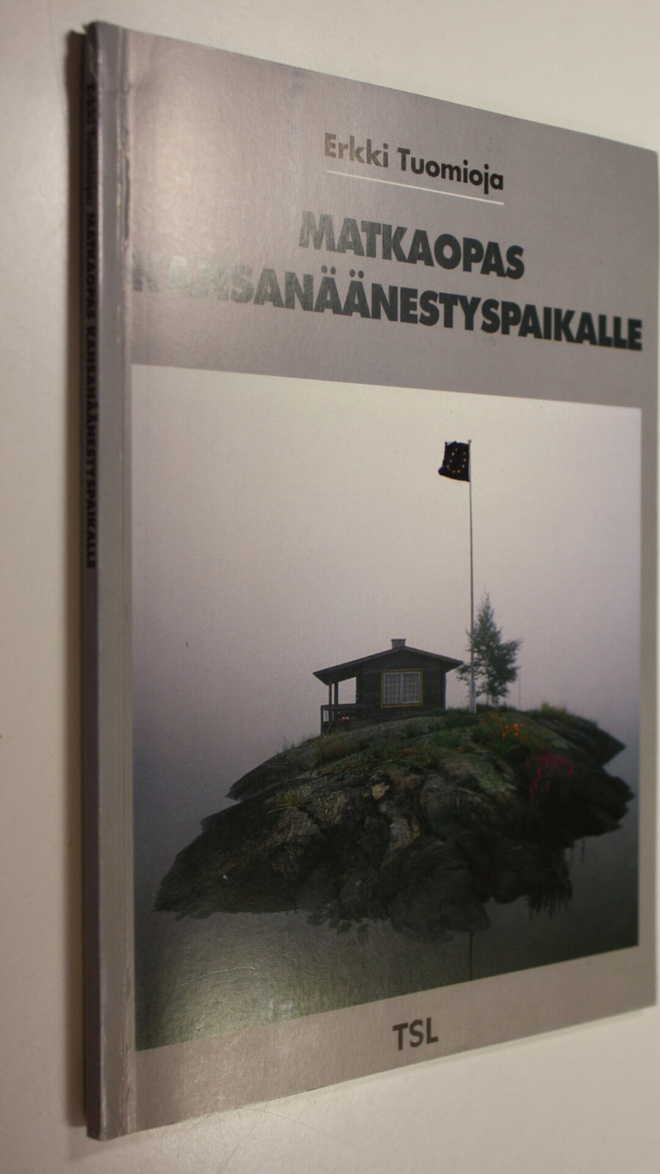 Erkki Tuomioja : Matkaopas äänestyspaikalle