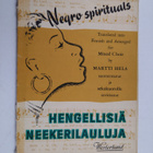 Negro spirituals : Hengellisiä neekerilauluja - Hengellis... - pikkukuva 1