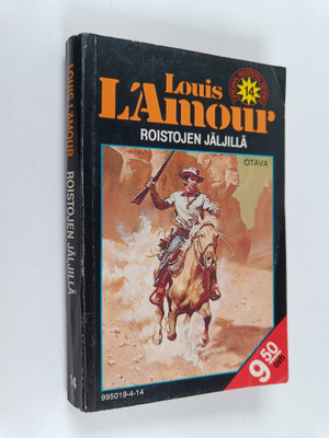 Louis L'Amour : Roistojen jäljillä