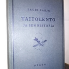 Lauri Larjo : Taitolento ja sen historia  ( SIS POSTIKULU ) - pikkukuva 1