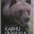 Henriksson Ralf : Karhu laavulla - pikkukuva 1