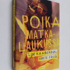 Lene Kaaberböl ym. : Poika matkalaukussa - pikkukuva 1