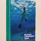 Petteri Paakkunainen : Nuoren sukeltajan opas - pikkukuva 1