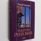 Aapeli Saarisalo : Muuttuva Pyhä maa : hajamietteitä ja m... - pikkukuva 1