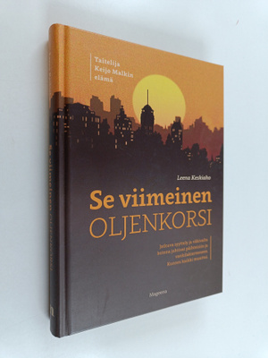 Leena Keskiaho : Se viimeinen oljenkorsi
