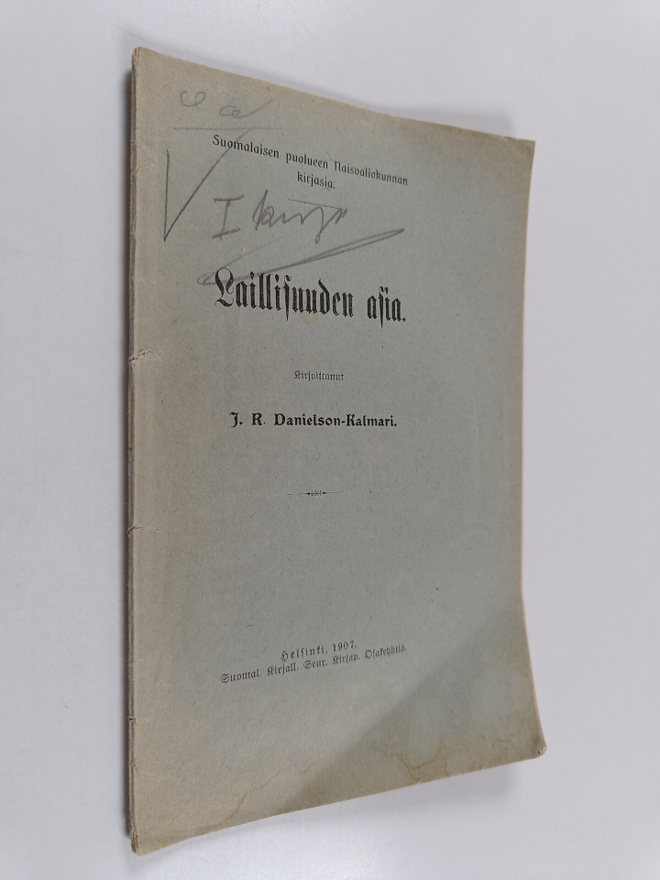 J. R. Danielson-Kalmari : Laillisuuden asia