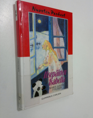 Marie Louise Fischer : Itsepäinen Isabella