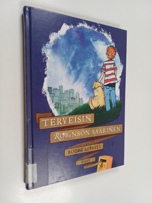 Roope Lipasti : Terveisin Robinson Saarinen