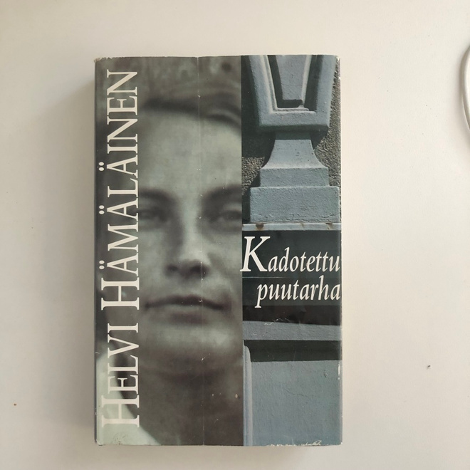 Helvi Hämäläinen : Kadotettu puutarha
