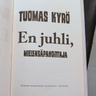 Tuomas Kyrö, Mielensäpahottaja, En juhli - pikkukuva 3