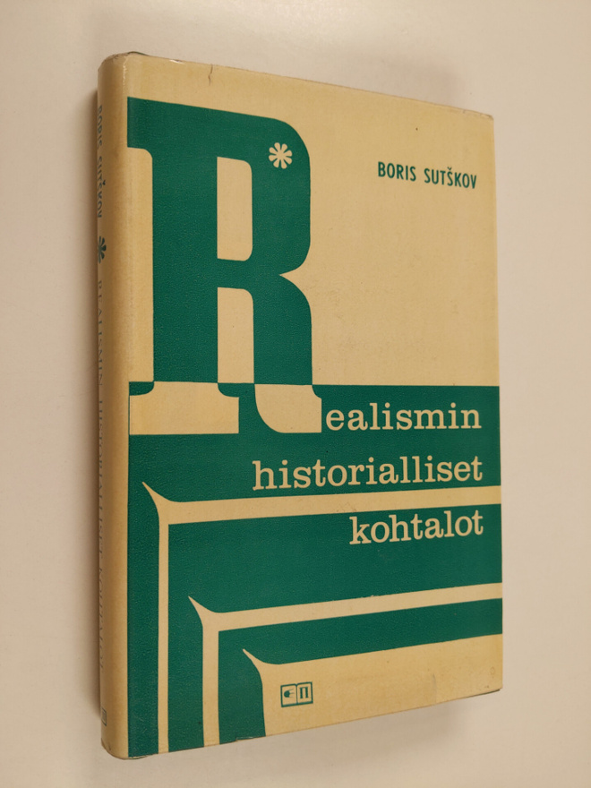 Boris Sutskov : Realismin historialliset kohtalot : pohdi...
