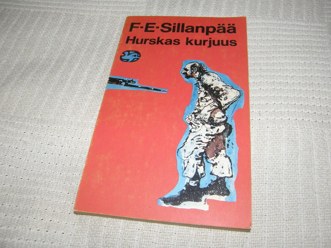F. E. Sillanpää Hurskas kurjuus  -nid