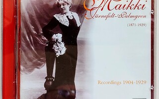 MAIKKI JÄRNEFELT, SELIM PALMGREN: Recordings 1904-29 CD 2000