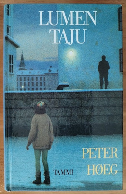 Peter Høeg: Lumen taju