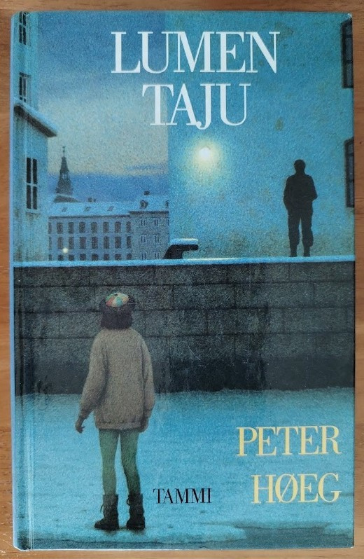 Peter Høeg: Lumen taju