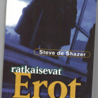 Steve de Shazer : Ratkaisevat erot - pikkukuva 1