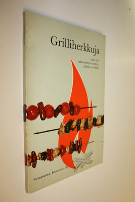 Agnete Lampe : Grilliherkkuja : Lähes 150 valmistusohjett...