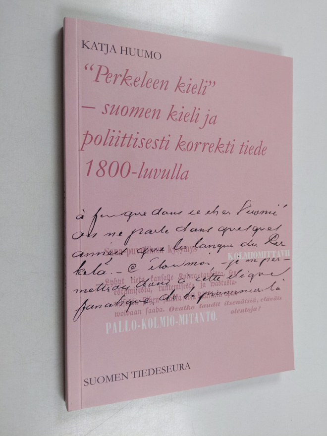 Katja Huumo : Perkeleen kieli : suomen kieli ja poliittis...
