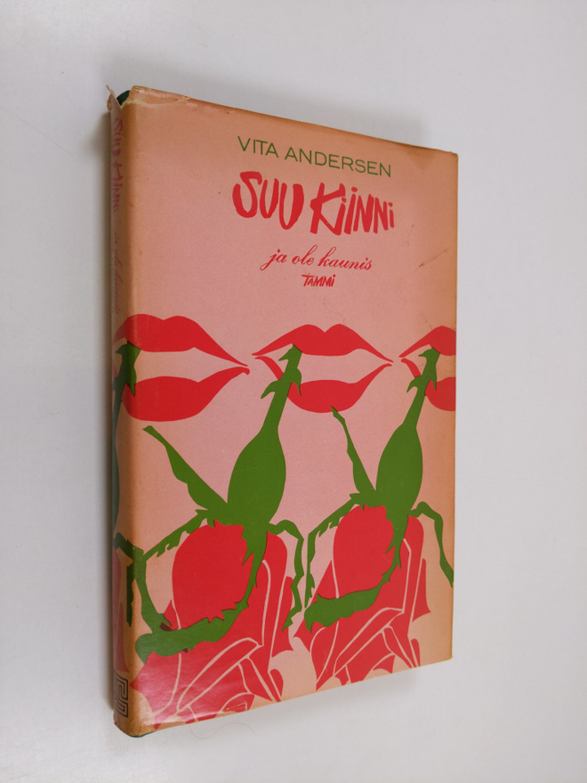 Vita Andersen : Suu kiinni ja ole kaunis