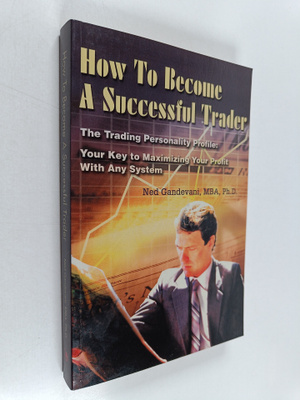 Ned Gandevani : How to Become a Successful Trader - The T...