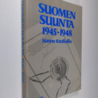 Hannu Rautkallio : Suomen suunta 1945-1948 - pikkukuva 1
