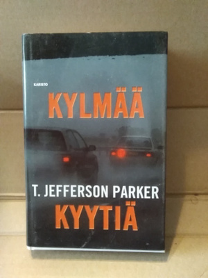 T. Jefferson Parker: Kylmää kyytiä