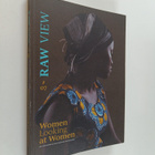 Hannamari Shakya : Raw view vol. 7 : Women looking at women - pikkukuva 1