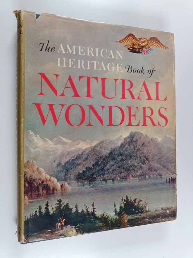The American Heritage book of natural wonders