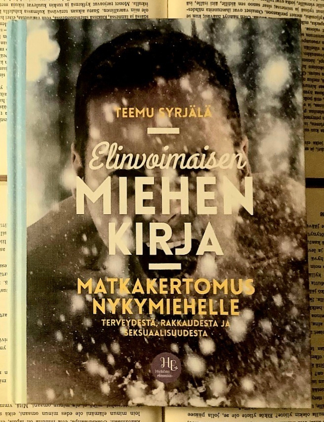 Teemu Syrjälä - Elinvoimaisen miehen kirja (sid.)