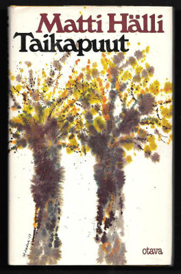 Hälli, Matti : Taikapuut