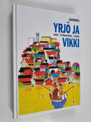 Jammu : Yrjö ja ent. työkaveri, tämä Vikki