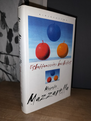 Merete Mazzarella - Uskottomuuden houkutus - 1.p.1997