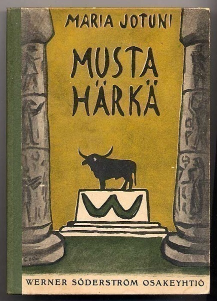 Jotuni, Maria: Musta Härkä (1.p., 1915)