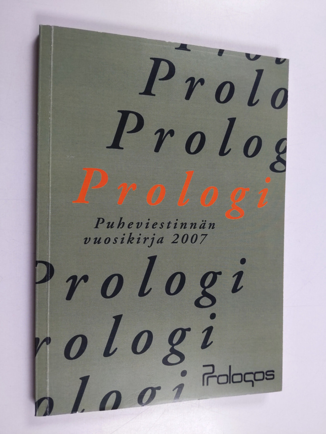 Prologi : Puheviestinnän vuosikirja 2007