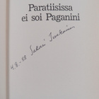 Sakari Issakainen : Paratiisissa ei soi Paganini (signeer... - pikkukuva 3