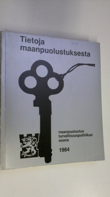Tietoja maanpuolustuksesta : maanpuolustus turvallisuuspo...