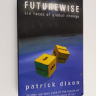 Patrick Dixon : Futurewise - Six Faces of Global Change - pikkukuva 1