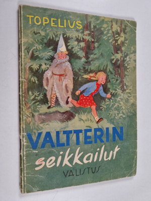 Sakari Topelius : Valtterin seikkailut