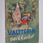 Sakari Topelius : Valtterin seikkailut - pikkukuva 1