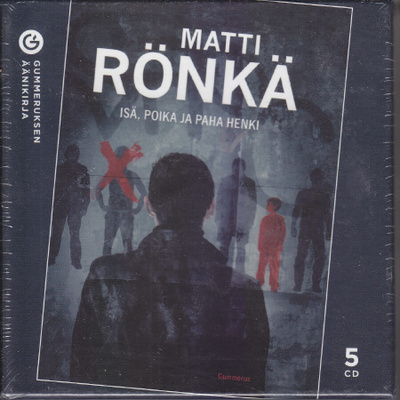 Äänikirja: Matti Rönkä: Isä, poika ja paha henki (5 x CD)