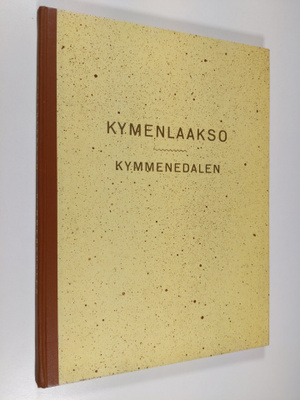 Hans Othman : Kymenlaakso = Kymmenedalen