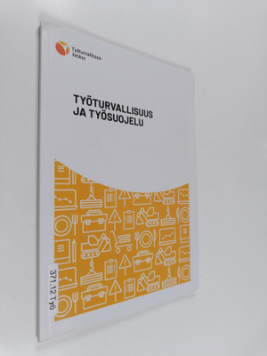 Työturvallisuus ja työsuojelu