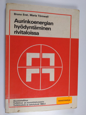 Bruno Erat : Aurinkoenergian hyödyntäminen rivitaloissa