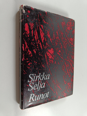 Sirkka Selja : Runot