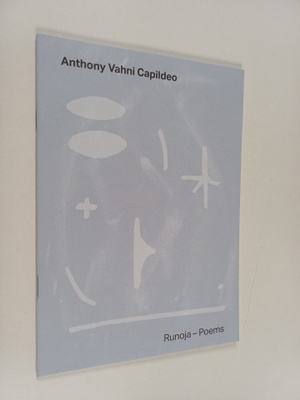 Anthony Vahni Capildeo : Runoja - Poems