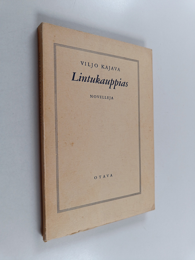 Viljo Kajava : Lintukauppias : novelleja